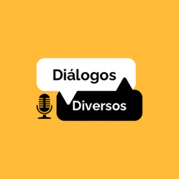 Podcast thumbnail for Diálogos Diversos