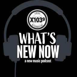 Podcast thumbnail for What's New Now - from X1039