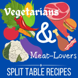 Podcast thumbnail for Vegetarians & Meat-Lovers: Split Table Recipes