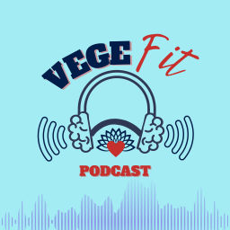 Podcast thumbnail for VEGEFit Podcast