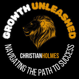 Podcast thumbnail for Growth UNLEASHED: Navigating the Path to Success