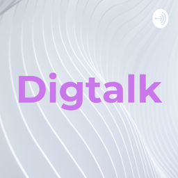 Podcast thumbnail for Digtalk
