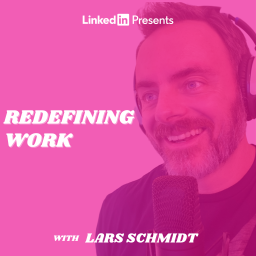 Podcast thumbnail for Redefining Work