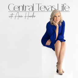 Podcast thumbnail for Central Texas Life with Ann Harder