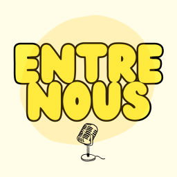 Podcast thumbnail for Entre nous