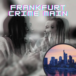 Podcast thumbnail for Frankfurt Crime Main