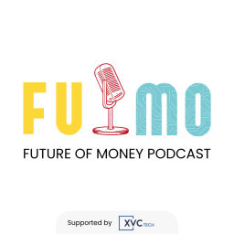 Podcast thumbnail for FUMO: Future Of Money Podcast