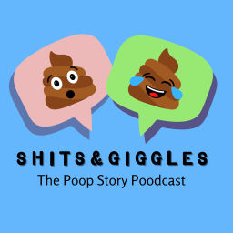 Podcast thumbnail for Shits & Giggles Poodcast