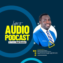 Podcast thumbnail for Pastor Kusi-Boadum Audio Podcast