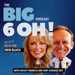 Podcast thumbnail for The Big 6-Oh!