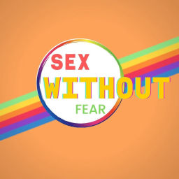 Podcast thumbnail for Sex Without Fear