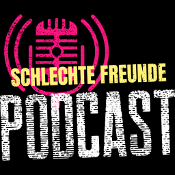 Podcast thumbnail for Schlechte Freunde