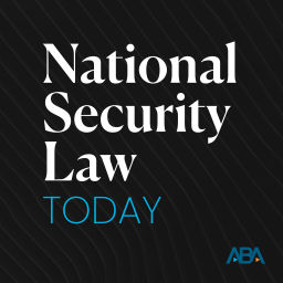Podcast thumbnail for National Security Law Today