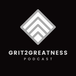 Podcast thumbnail for Grit2Greatness