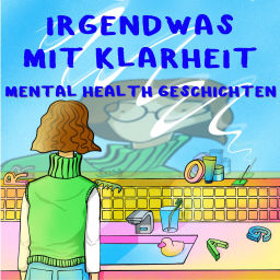 Podcast thumbnail for Irgendwas mit Klarheit