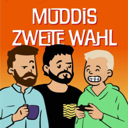 Podcast thumbnail for Muddis zweite Wahl