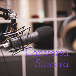 Podcast thumbnail for Conversa Sincera