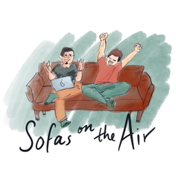 Podcast thumbnail for Sofas on the Air