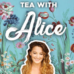 Podcast thumbnail for Tea With Alice