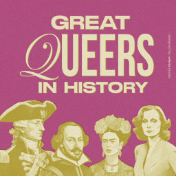 Podcast thumbnail for Great Queers in History