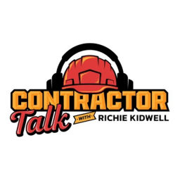 Podcast thumbnail for Contractor Talk with Richie Kidwell
