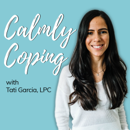 Podcast thumbnail for Calmly Coping