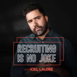 Podcast thumbnail for Recruiting is No Joke