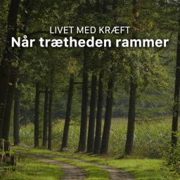 Podcast thumbnail for Livet med kræft: Når trætheden rammer