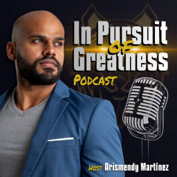 Podcast thumbnail for In Pursuit Of Greatness Podcast