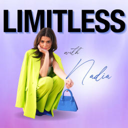 Podcast thumbnail for Limitless with Nadia Khaled