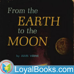 Podcast thumbnail for From the Earth to the Moon by Jules Verne