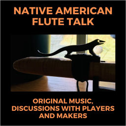 Podcast thumbnail for Native American Flutes w/ A Guy Who Reads Some Stuff (This is a test show)