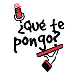 Podcast thumbnail for ¿Qué te pongo?