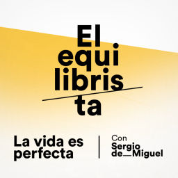 Podcast thumbnail for RECUPERA TU EQUILIBRIO (RTE) - Sergio de Miguel