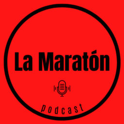 Podcast thumbnail for La Maraton Podcast