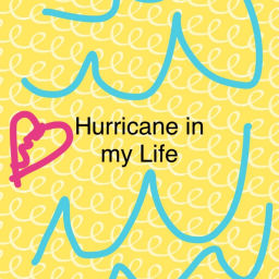 Podcast thumbnail for Hurricane in my life