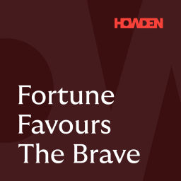 Podcast thumbnail for Fortune Favours The Brave