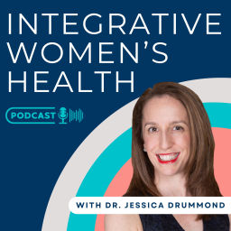 Podcast thumbnail for Integrative Women's Health Podcast