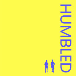 Podcast thumbnail for Humbled The Series