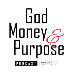 Podcast thumbnail for God Money and Purpose
