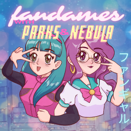 Podcast thumbnail for Fandames with Parks & Nebula