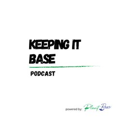 Podcast thumbnail for Keeping it Base