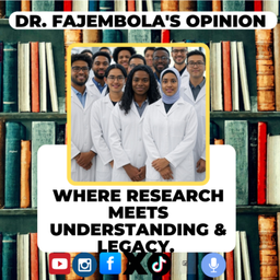 Podcast thumbnail for DR. FAJEMBOLA'S OPINION.