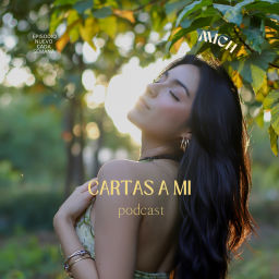 Podcast thumbnail for Cartas a mi