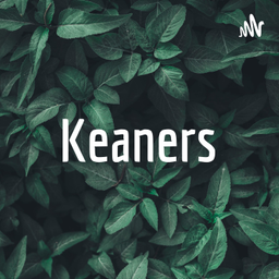 Podcast thumbnail for Keaners