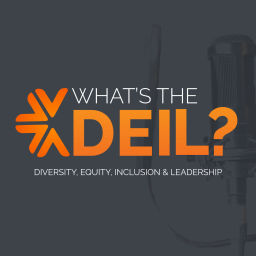 Podcast thumbnail for What’s the DEIL?