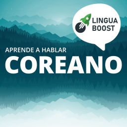 Podcast thumbnail for Aprende coreano con LinguaBoost