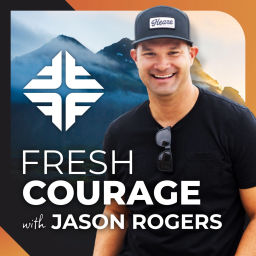 Podcast thumbnail for Fresh Courage