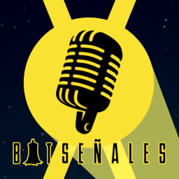 Podcast thumbnail for BatseñaleX