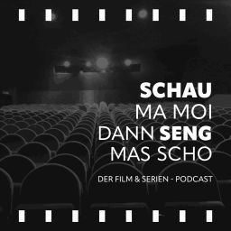 Podcast thumbnail for Schau ma moi, dann seng mas scho!